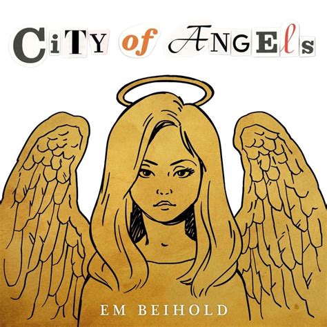 Em Beihold – City of Angels Lyrics .